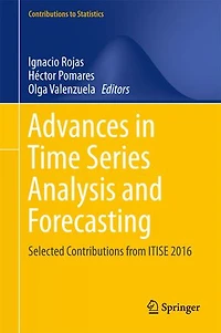 Advances Time Series Analysis and Forecasting: Selected Contributions from ITISE 2016