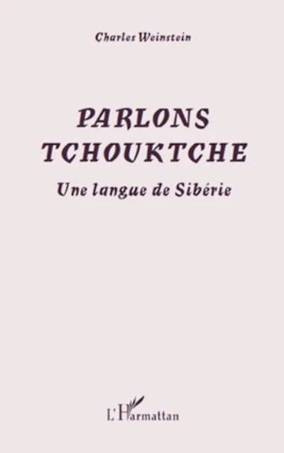 Parlons tchouktche - une langue de sibérie