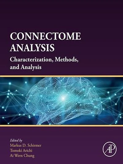 Connectome Analysis: Characterization, Methods, And Analysis