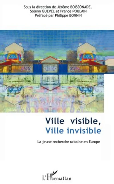 ville visible, invisible