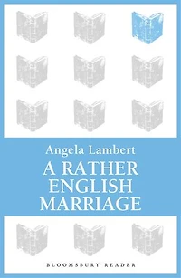 A Rather English Marriage