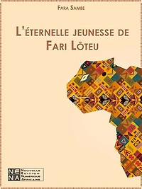 L'éternelle jeunesse de Fari Lôteu