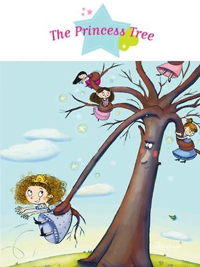The Princess Tree: Fantasy Stories, Stories to Read to Big Boys and Girls