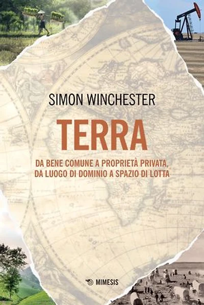 Terra: Da bene comune a proprietà privata, da luogo di dominio a spazio di lotta