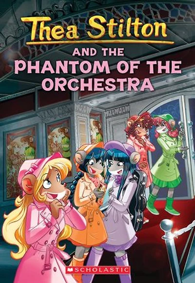 the Phantom of Orchestra (Thea Stilton #29)