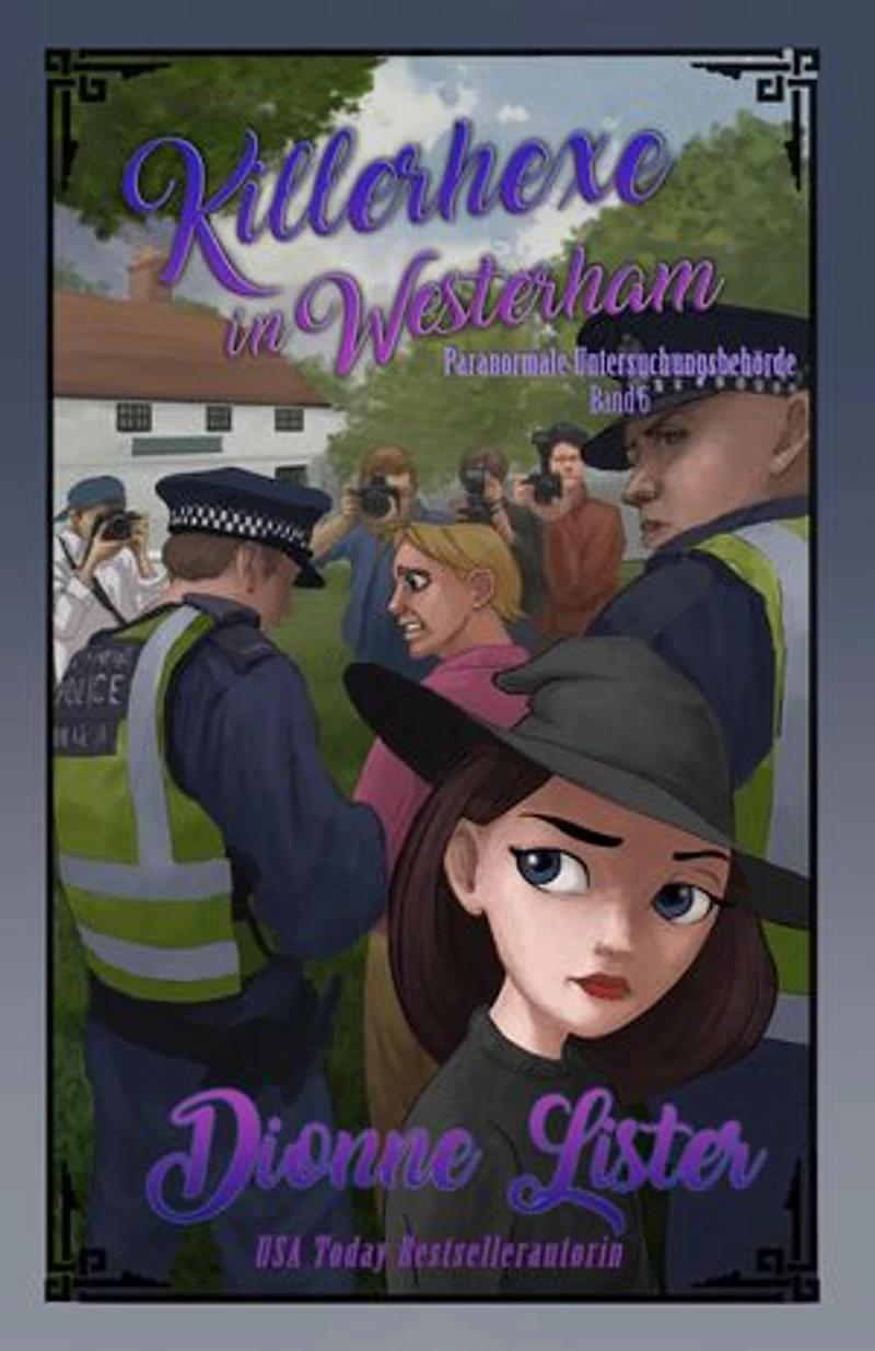 Killerhexe in Westerham: Band 6 der Cozy-Mystery-Serie über die Paranormale Untersuchungsbehörde