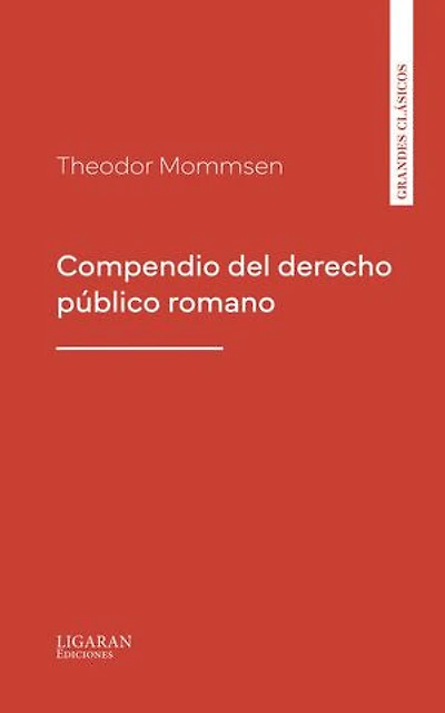 Compendio del derecho público romano