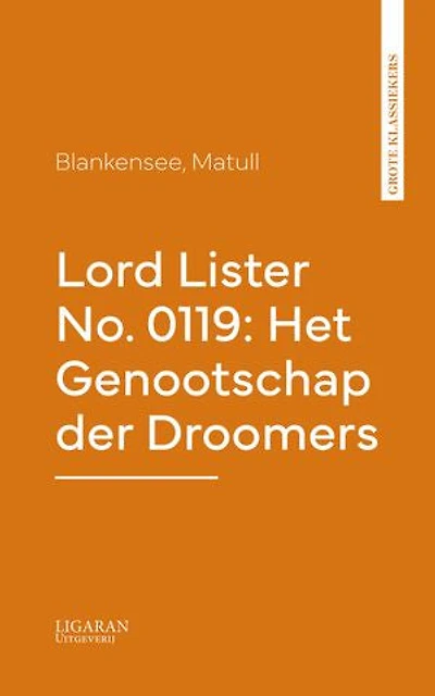 Lord Lister No. 0119: Het Genootschap der Droomers