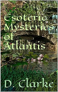 Esoteric Mysteries of Atlantis
