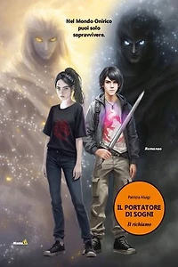 Il portatore di sogni, il richiamo