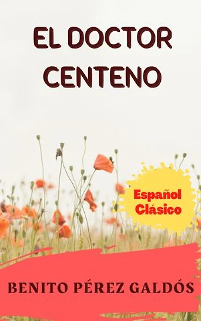 EL DOCTOR CENTENO