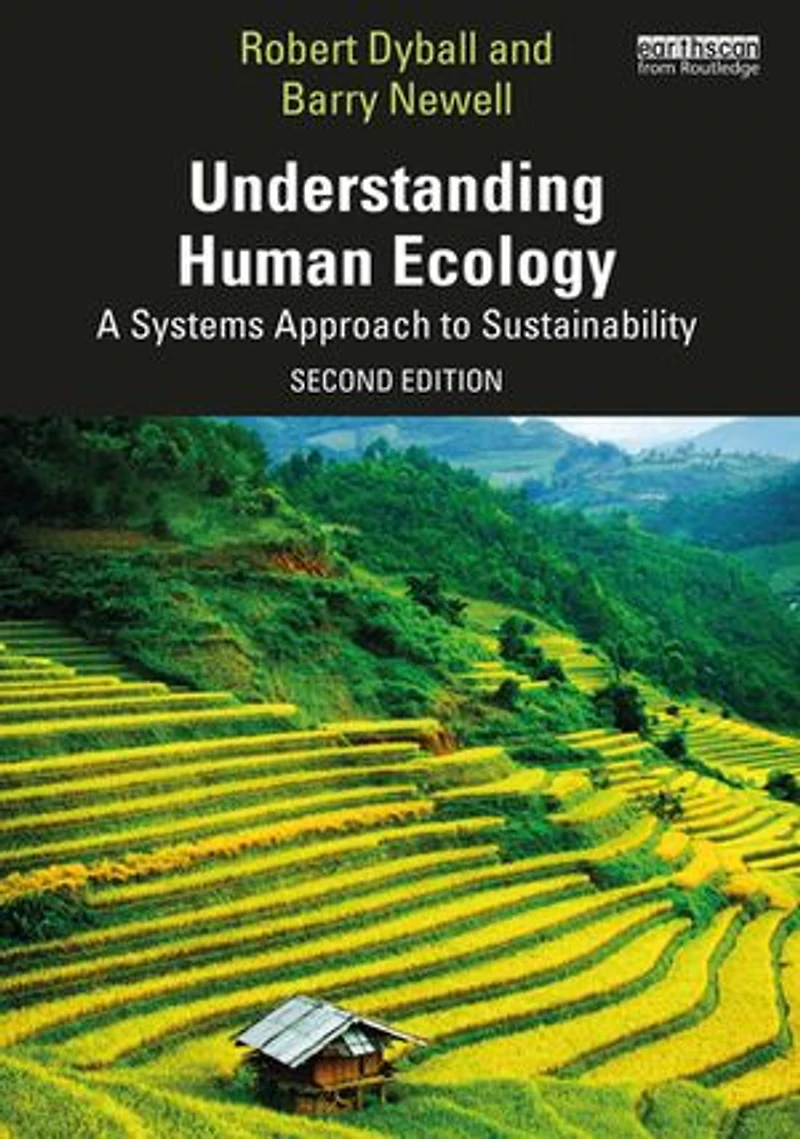 Understanding Human Ecology: A Systems Approach To Sustainability