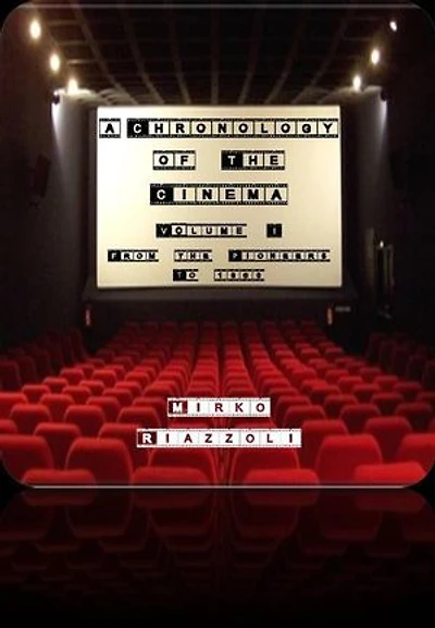 A Chronology of the Cinema Volume 3 From 1991 to 2015