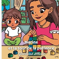 Marine et la tour de la patience