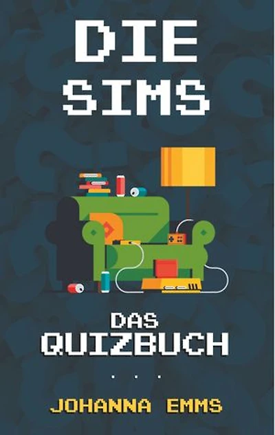 Die Sims: Das Quizbuch von The Sims Studio über Lebenswünsche bis Simlish