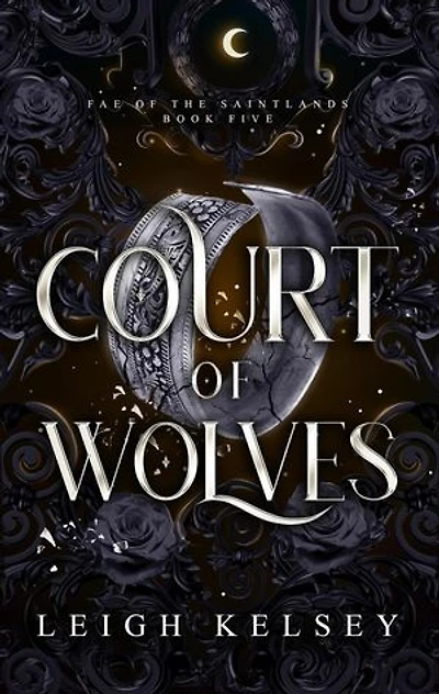 Court of Wolves: Fae of The Saintlands, #5