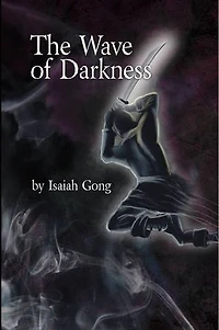 The Wave of Darkness