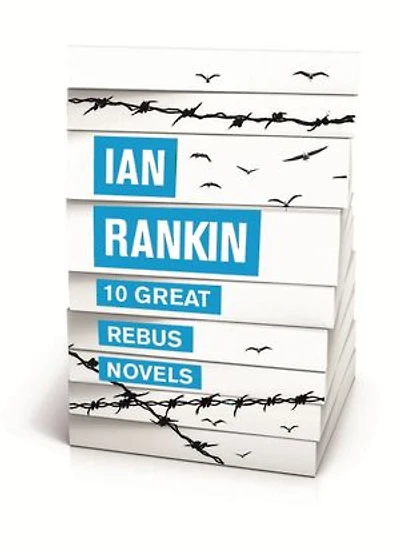 10 Great Rebus Novels: The #1 bestselling series that inspired BBC One’s REBUS