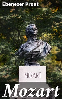 Mozart: Unveiling the Musical Genius: Mozart's Life, Works, and Legacy