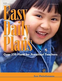 Easy Daily Plans: Over 250 Plans for Preschool Teachers