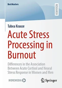 Acute Stress Processing Burnout: Differences the Association Between Cortisol and Neural Response Women Men