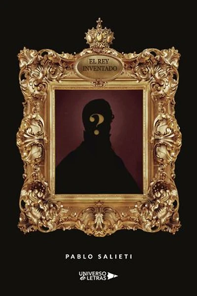 El Rey Inventado