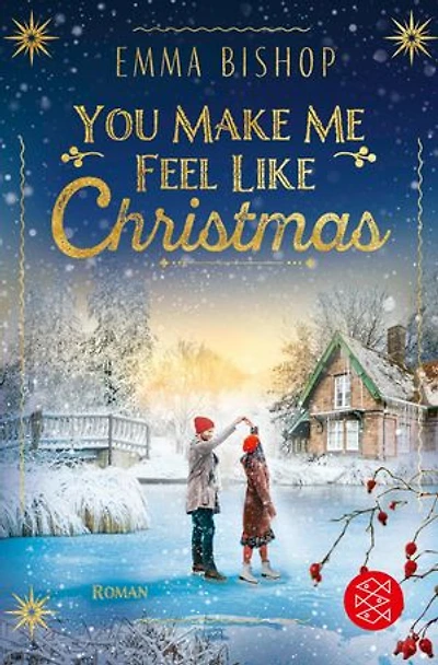 You Make Me Feel Like Christmas: Roman | Weihnachtliche Romance im malerischen Schottland
