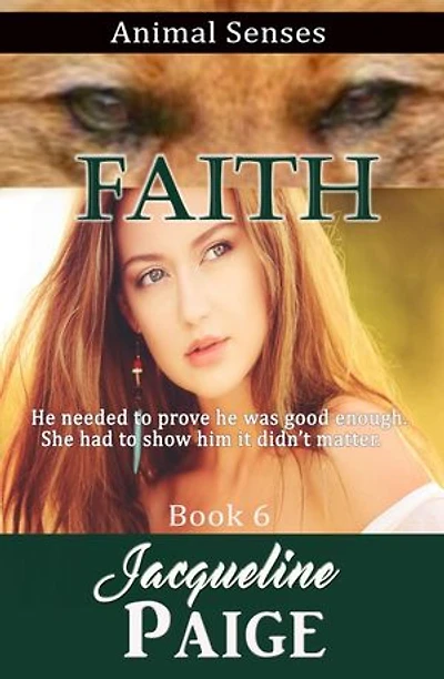 Faith : Animal Senses Book 6: Animal Senses, #6