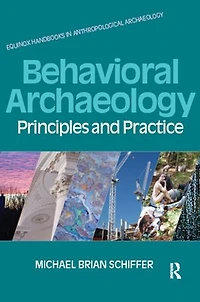Behavioral Archaeology: Principles and Practice