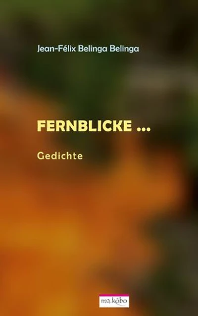 Fernblicke ...: Gedichte