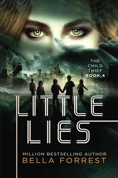 Little Lies: The Child Thief Book 4