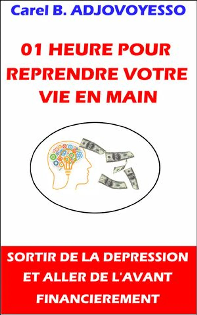 01 heure pour reprendre votre vie en main