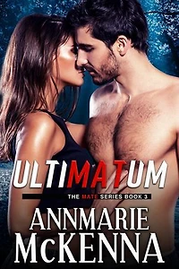 Ultimatum: The Mate Series, #3