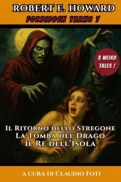 Il Ritorno dello Stregono, La Tomba del Drago, Il Re dell'Isola