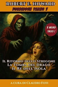 Il Ritorno dello Stregono, La Tomba del Drago, Il Re dell'Isola