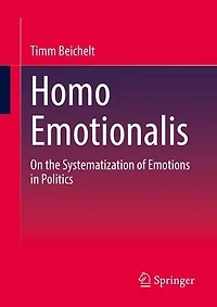 Homo Emotionalis: On the Systematization of Emotions Politics