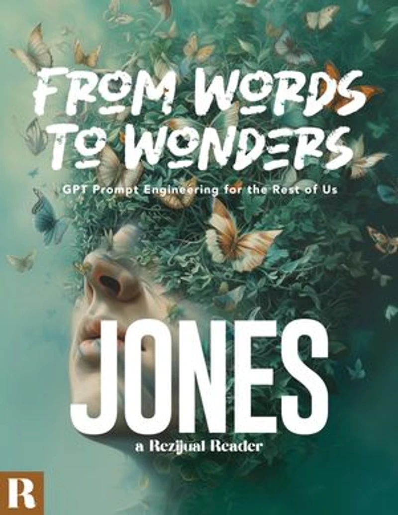 From Words To Wonders: GPT Prompt Engineering for the Rest of Us