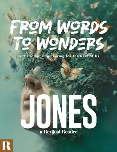 From Words To Wonders: GPT Prompt Engineering for the Rest of Us