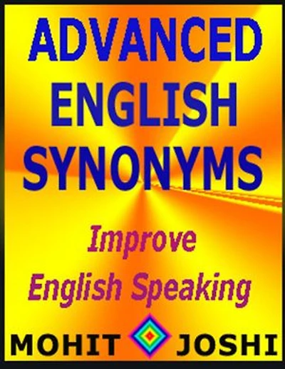 Advanced English Synonyms - Improve English Speaking