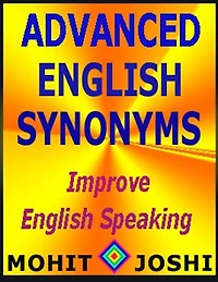Advanced English Synonyms - Improve English Speaking