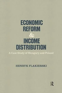 Economic Reform and Income Distribution: Case Study of Hungary Poland