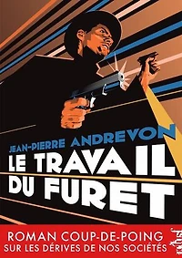 Travail du Furet (Le)