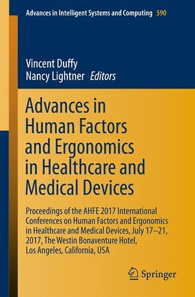 Advances Human Factors and Ergonomics Healthcare Medical Devices