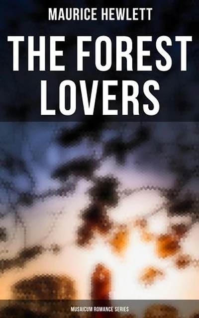 The Forest Lovers (Musaicum Romance Series): A Medieval Tale