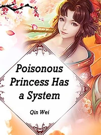 Poisonous Princess Has a System: Volume
