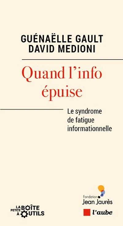 Quand l'info épuise: le syndrome de fatigue informationnelle