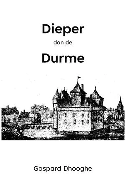 Dieper dan de Durme: Een misdaadverhaal dat zich afspeelt in de dertiende eeuw