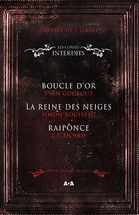 Coffret Numérique 3 livres - Les Contes interdits - Boucle d'or - La reine des neiges - Raiponce