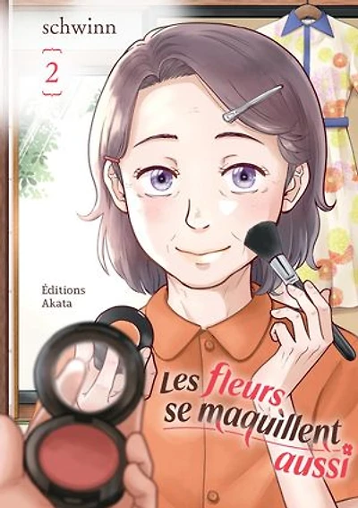 Les fleurs se maquillent aussi, Vol. 2