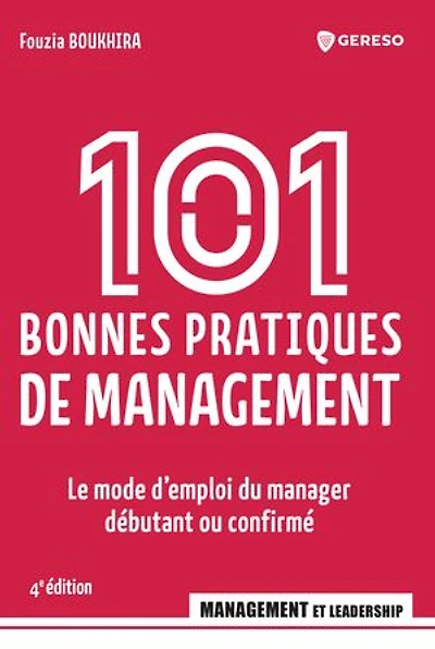 70 bonnes pratiques de management: manager débutant ou confirmé